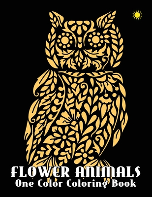Flower Animals: One Color Coloring Book - Coloring Book, One Color, and Drawing, Sunlife