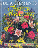 Flower Arranging for All Occasions