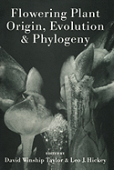 Flowering Plant Origin, Evolution & Phylogeny