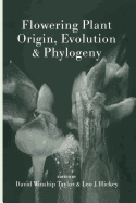 Flowering Plant Origin, Evolution & Phylogeny
