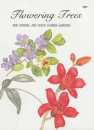 Flowering Trees for Central and South Florida Gardens