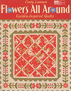 Flowers All Around: Garden-Inspired Quilts