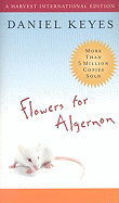 Flowers for Algernon - Keyes, Daniel