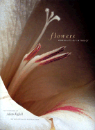 Flowers: Portraits of Intimacy