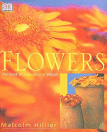 Flowers: the Book of Inspirational Design