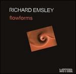 Flowforms: Music by Richard Emsley