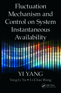 Fluctuation Mechanism and Control on System Instantaneous Availability