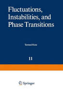 Fluctuations, Instabilities, and Phase Transitions