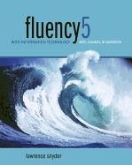 Fluency with Information Technology: Skills, Concepts, and Capabilities