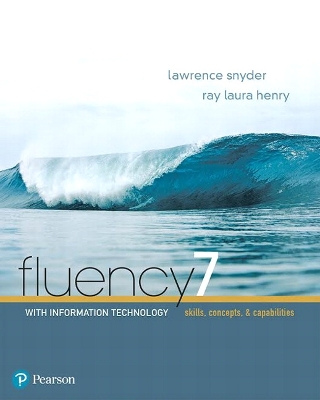 Fluency With Information Technology - Snyder, Lawrence, and Henry, Ray