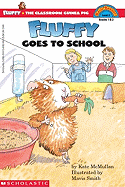 Fluffy Goes to School