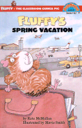 Fluffy's Spring Vacation