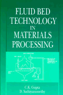 Fluid Bed Technology in Materials Processing