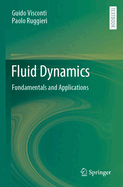 Fluid Dynamics: Fundamentals and Applications