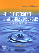 Fluid, Electrolyte, and Acid-Base Disorders in Small Animal Practice