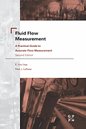 Fluid Flow Measurement: A Practical Guide to Accurate Flow Measurement