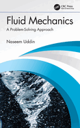 Fluid Mechanics: A Problem-Solving Approach