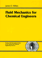 Fluid Mechanics for Chemical Engineers
