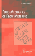 Fluid Mechanics of Flow Metering