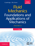 Fluid Mechanics: Volume 2: Foundations and Applications of Mechanics