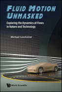 Fluid Motion Unmasked
