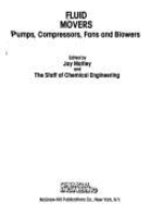Fluid Movers: Pumps, Compressors, Fans & Blowers
