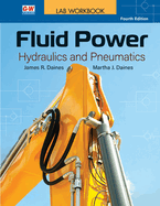 Fluid Power: Hydraulics and Pneumatics