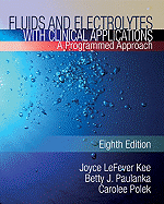 Fluids and Electrolytes with Clinical Applications