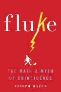 Fluke: The Math and Myth of Coincidence
