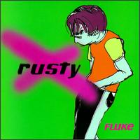 Fluke - Rusty