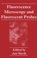 Fluorescence Microscopy and Fluorescent Probes