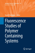 Fluorescence Studies of Polymer Containing Systems