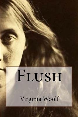 Flush - Virginia Woolf