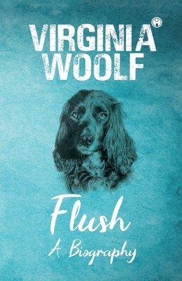 Flush - Woolf, Virginia