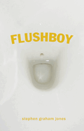 Flushboy
