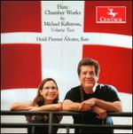 Flute Chamber Works by Michael Kallstrom, Vol. 2