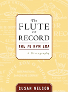 Flute on Record: The 78 rpm Era