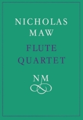 Flute Quartet: Study Score - Maw, Nicholas (Composer)