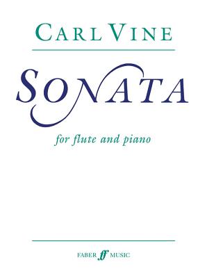 Flute Sonata: Part(s) - Vine, Carl (Composer)