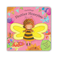 Flutterbugs: Heather Honeybee