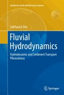Fluvial Hydrodynamics: Hydrodynamic and Sediment Transport Phenomena