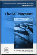 Fluvial Processes - Yalin, M. Selim, and Silva, A. M. Ferreira da