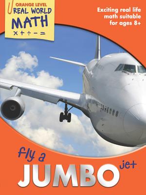Fly a Jumbo Jet - Clemson, Wendy, and Clemson, David, and Perry, Chris