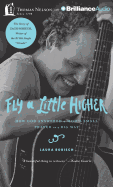 Fly a Little Higher: How God Answered a Mom's Small Prayer in a Big Way
