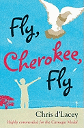 Fly, Cherokee Fly