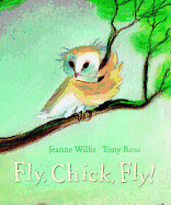 Fly, Chick, Fly!