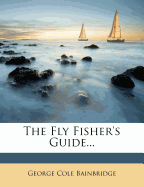 Fly Fisher's Guide