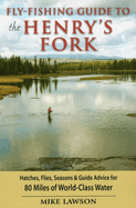Fly-Fishing Guide to the Henry's Fork