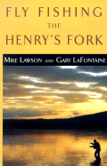 Fly Fishing the Henry's Fork
