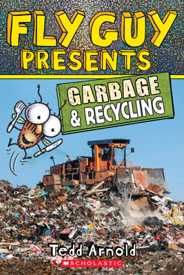 Fly Guy Presents: Garbage and Recycling (Scholastic Reader, Level 2) - 